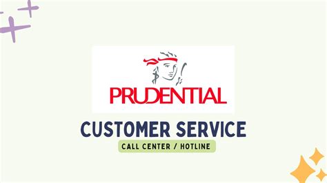 Call prudential customer service Customer Service: +603 2771 0228